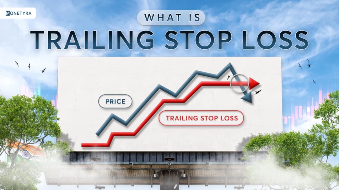 Trailing Stop Loss: What Is It and How to Use It Right