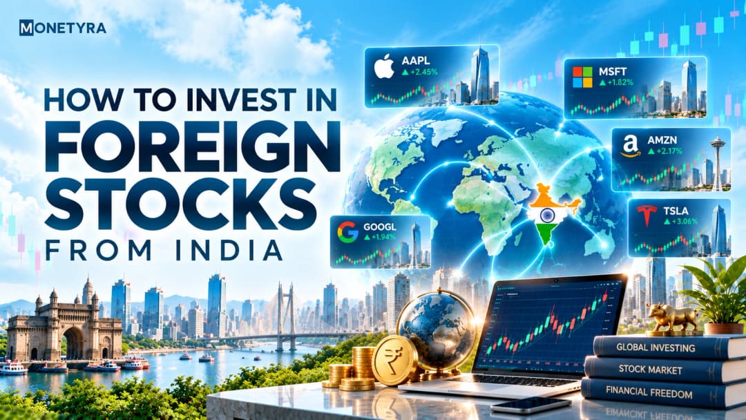 How to Invest in Foreign Stocks from India