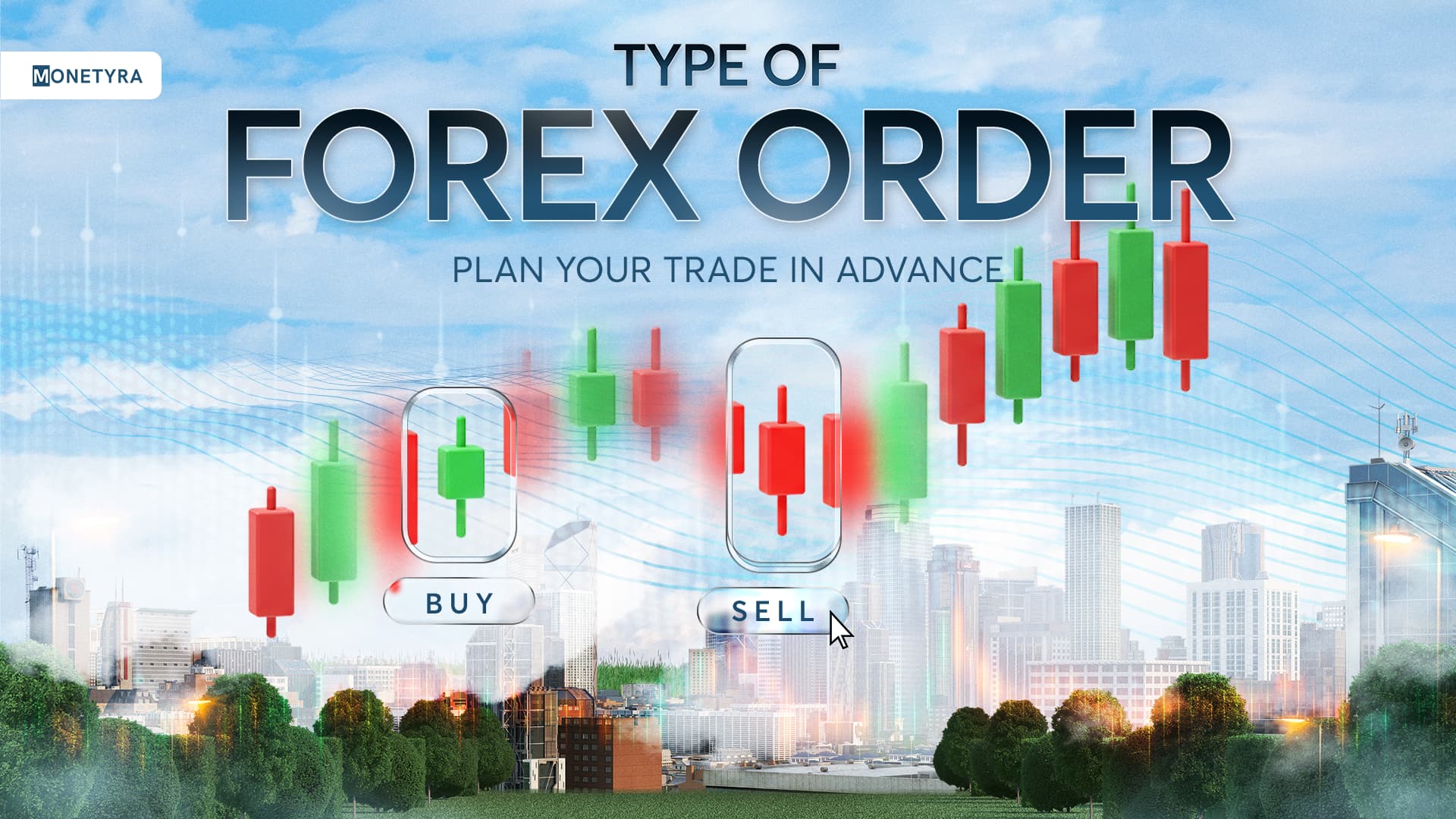 Types of Orders in Forex Trading