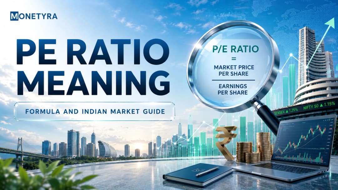 PE Ratio Meaning: Formula And Indian Market Guide
